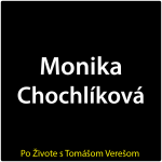 Obrázek epizody Po Živote s Tomášom Verešom #110 - Monika Chochlíková