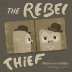 Obrázek epizody To Catch a Thief - The Rebel Thief, Episode 4
