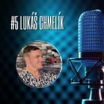 Obrázek epizody #5 Lukáš Chmelík