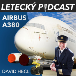 Obrázek epizody Vzestup a pád Airbusu A380 - David Hecl - Letecký Podcast
