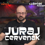 Obrázek epizody Lužifčák #181 Juraj Červenák