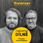 Obrázek epizody Tomáš Neuwerth – Pocit, podvědomí a intuice hrají v mé práci obrovskou roli | V producentské dílně #3