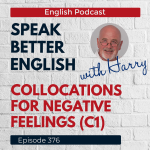 Obrázek epizody Speak Better English with Harry | Episode 376