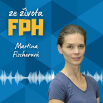 Obrázek epizody #30 Martina Fischerová | FPH absolventský mentoring – cenné zkušenosti, nové známosti a seberozvoj.