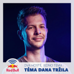 Obrázek epizody Téma Dana Tržila - Startupy a Red Bull Basement