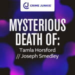 Obrázek epizody MYSTERIOUS DEATH OF: Tamla Horsford // Joseph Smedley