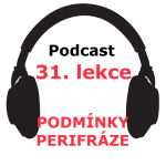 Obrázek epizody 31. LEKCE - PODMÍNKY, PERIFRÁZE, ZKRACOVÁNÍ - onlinespanelsky.cz