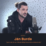 Obrázek epizody Ján Burda – herec: Jsem rád, že se v Mostě dělají historické a dobové věci