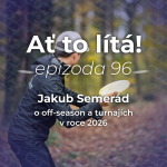 Obrázek epizody 96: S Jakubem Semerádem o přípravě v off-season a turnajích DGPT v 2026