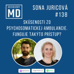 Obrázek epizody #138 Soňa Juricová - Skúsenosti zo psychosomatickej ambulancie. Funguje takýto prístup?