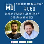 Obrázek epizody #060 Norbert Moravanský - Záhady súdneho lekárstva a začarovaní medici