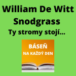Obrázek epizody William De Witt Snodgrass - Ty stromy stojí...