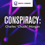 Obrázek epizody CONSPIRACY: Charles “Chuck” Morgan