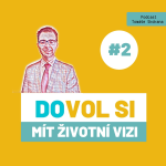 Obrázek epizody Mít životní vizi