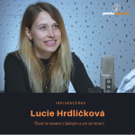 Obrázek epizody Lucie Hrdličková – influencerka: Život se nesere s žádným a ani se mnou