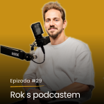 Obrázek epizody Epizoda #29: Co mi podcast dal a naopak vzal?