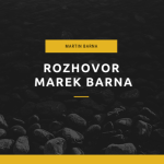 Obrázek epizody Rozhovor - Marek Barna