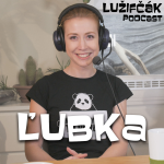 Obrázek epizody Lužifčák #14 Ľubka Melcerová