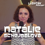 Obrázek epizody Lužifčák #269 Natálie Schejbalová - Dlhodobo, ale nezáväzne a s vtipom!