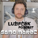 Obrázek epizody Lužifčák #10 Samo Marec