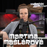 Obrázek epizody Lužifčák #102 Martina Mašlárová