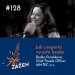 Obrázek epizody S3 Ep128: Radka Pučelíková | Jak z experta vyroste leader
