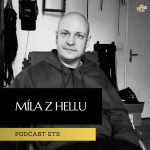 Obrázek epizody #15 Míla z Hellu: o zakládání Hellu, piercingu do penisu, píchání uší miminek i rituálech mužů