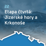 Obrázek epizody #22 Etapa čtvrtá: Jizerské hory-Krkonoše