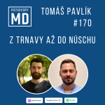 Obrázek epizody #170 Tomáš Pavlík - Z Trnavy až do Núschu