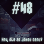 Obrázek epizody #48 - Hry, ale za jakou cenu?