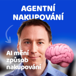 Obrázek epizody Agentní nakupování míří na Zboží.cz 🎙 Slovo šéfa marketingu