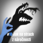 Obrázek epizody 18: Jak na strach z náročnosti