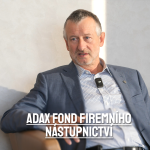 Obrázek epizody Ladislav Chodák a David Fogád. ADAX Fond firemního nástupnictví