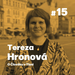 Obrázek epizody Tereza Hronová – Srovnávat mezi sebou lidské utrpení je nesmysl.