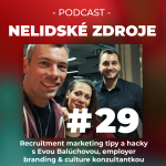Obrázek epizody 29: Recruitment marketing tipy a hacky s Evou Balúchovou, employer branding & culture konzultantkou