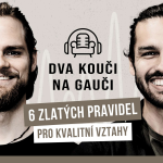 Obrázek epizody Kvalitní vztahy - 6 zlatých nástrojů k jejich udržení i budování