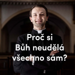 Obrázek epizody Proč si Bůh neudělá všechno sám? | 14. neděle v mezidobí | Kázání Patera Pepy