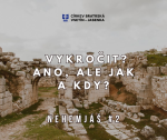 Obrázek epizody Kázání: Tomáš Pospíchal - Vykročit? Ano, ale jak a kdy?