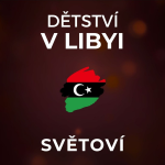 Obrázek epizody Dětství v Libyi: Plakali jsme, když nám místo jediné pohádky pustili Kaddáfího projev. | SVĚTOVÍ