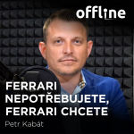 Obrázek epizody Petr Kabát: Ferrari nepotřebujete, Ferrari chcete