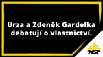 Obrázek epizody O vlastnictví se Zdeňkem Gardelkou