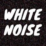 Obrázek epizody White Noise Sound