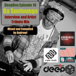 Obrázek epizody RadioB - DeepBox: AndrewJ (Artist Spotlight and Interview - Da Sunlounge)/ 20.5.2023