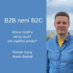 Obrázek epizody #82 B2B není B2C – Kde je rozdíl a jak jej využít pro úspěšný prodej? – Roman Garaj a Martin Bednář