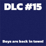Obrázek epizody #15 - Boys are back in town!