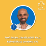 Obrázek epizody S02#05 Rekvalifikace do oboru VPL | Prof. MUDr. Zdeněk Ráčil, Ph.D.