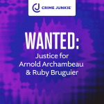 Obrázek epizody WANTED: Justice for Arnold Archambeau & Ruby Bruguier