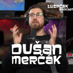 Obrázek epizody Lužifčák #135 Dušan Merčák