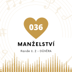 Obrázek epizody 036 Manželství - Rande č 2 - Důvěra