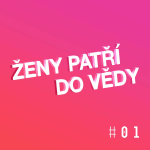 Obrázek epizody Jak si udržet ženu... ve vědě